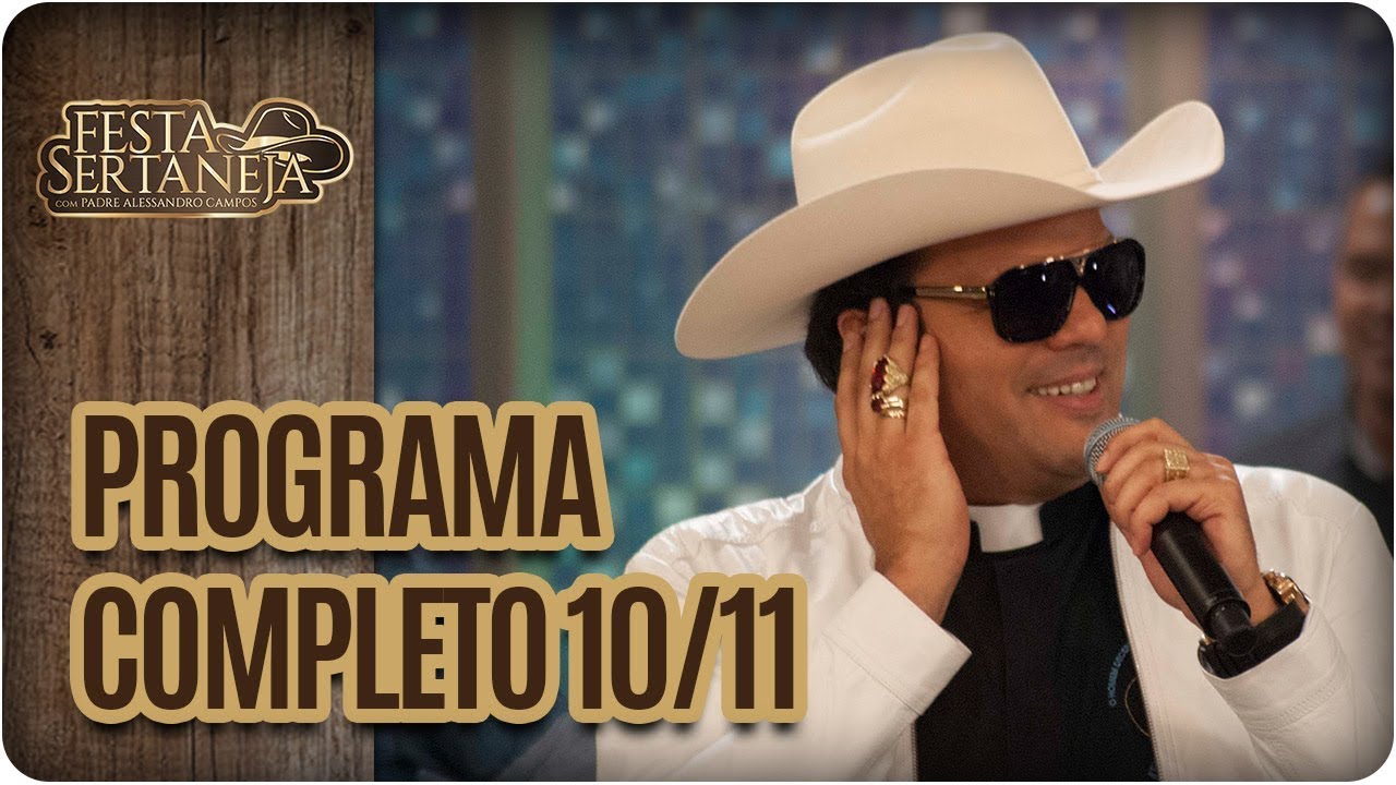 Íntegra: Alladin e Tonny e Kleber- Festa Sertaneja com Pe Alessandro Campos (10/11/17)