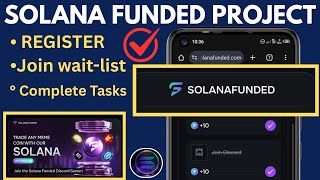 Solana Funded Project Guide | Registration, Waitlist & Complete Tasks (2026)