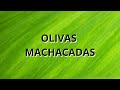 OLIVAS MACHACADAS  ||M.A.R|| Magdiel Alaniz Rangel