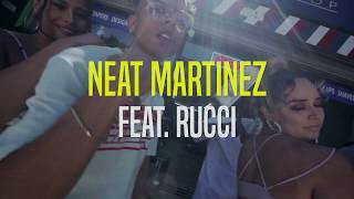 Neat Martinez - No Drama (Official Video) ft. Rucci