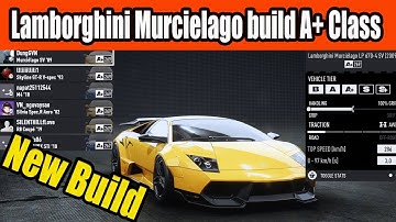 Lamborghini Murcielago build A+ Class in NFS Unbound - New Build