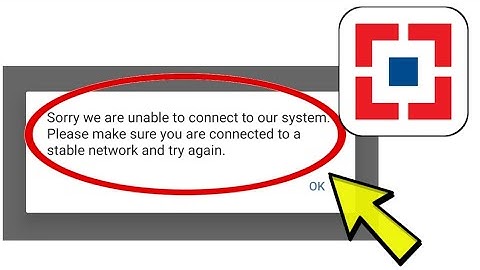 How To Fix HDFC Bank App Sorry we are unable to connect to our system Problem Solved