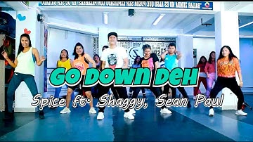 Go Down Deh - Spice, Sean Paul, Shaggy | Zumba® |Coreografía | Ernesto Jara | Jeaf Dance Team