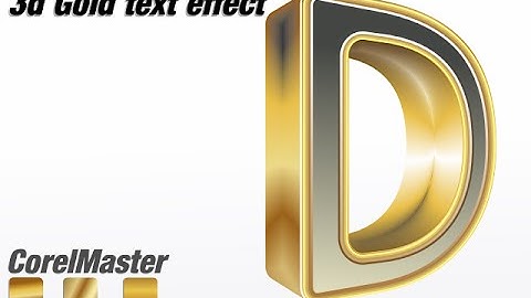 CorelDraw Tutorial: How to make 3D Gold text Effect
