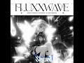 Fluxxxwave Slowed Fluxxxwave Slowed