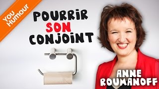 Anne Roumanoff : pourrir son conjoint sans se faire prendre