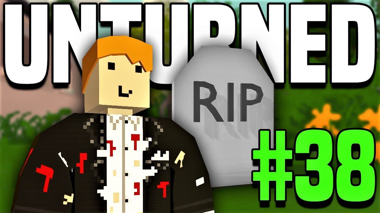 Goodbye Brad... (Unturned Life Roleplay 38) YouTube