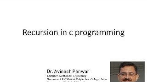 Recursion in c programming II By Dr. Avinash Panwar II ME210 II GPC JAIPUR