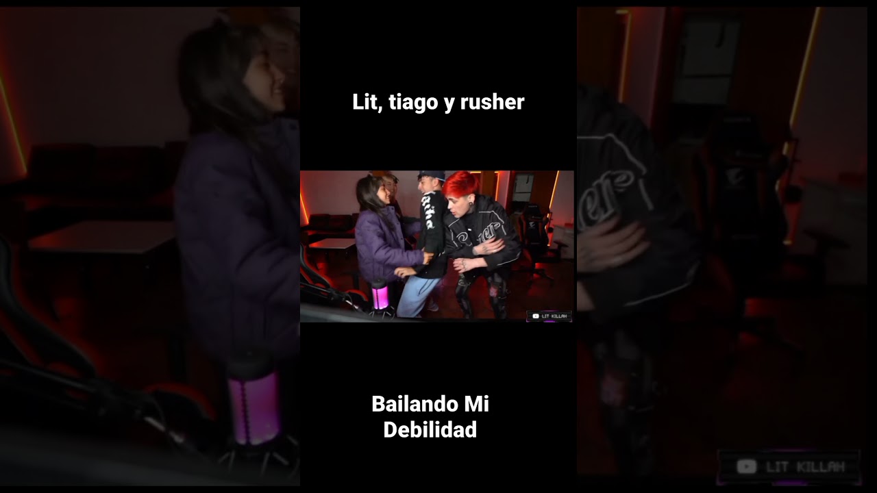 Lit, Tiago y Rusher Bailando MI DEBILIDAD 😂😂🔥✅