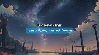 Even Heaven - Aimer (Lyrics)
