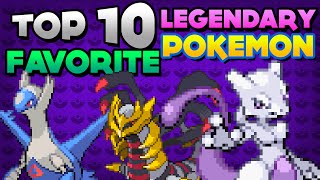 Top 10 Favorite Legendary Pokémon