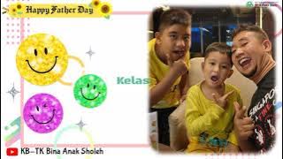 Video hari Ayah 'Kelas A3 2021/2022'