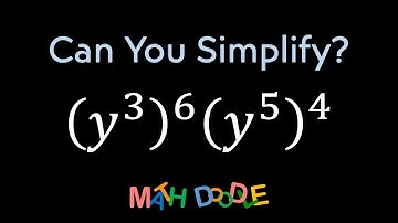 Simplifying Expression with Exponents “(𝑦^3)^6 • (𝑦^5)^4” | Step-by-Step Algebra - Math Doodle
