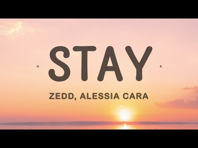 Zedd, Alessia Cara - Stay class=