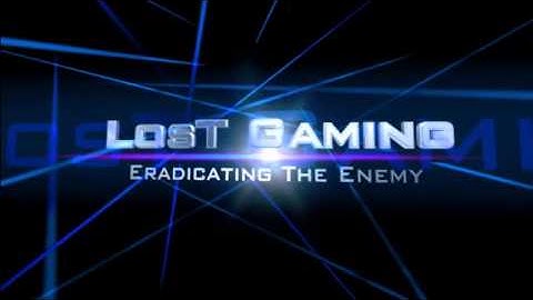 LosT Gaming Intro uploaded from FliXpress.com