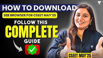 How to Download SEB browser CSEET MAY