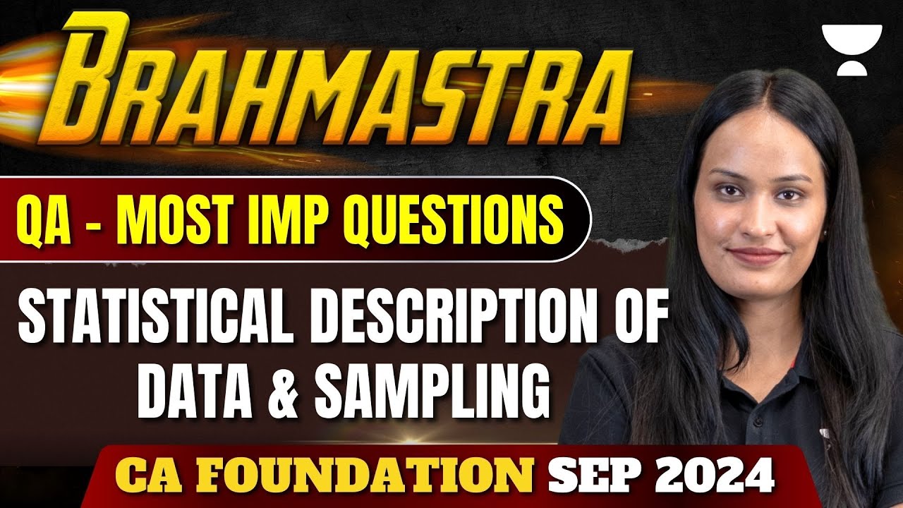 Statistical Description of Data And Sampling | QA | CA Foundation Sep 2024 | Shivani Sharma