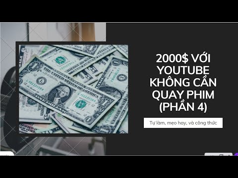2000$ Với Youtube Không Cần Quay Phim (Phần 4) | Kiếm Tiền Online Miễn Phí 2021 | Hướng dẫn kiếm tiền Online 1 hqdefault
