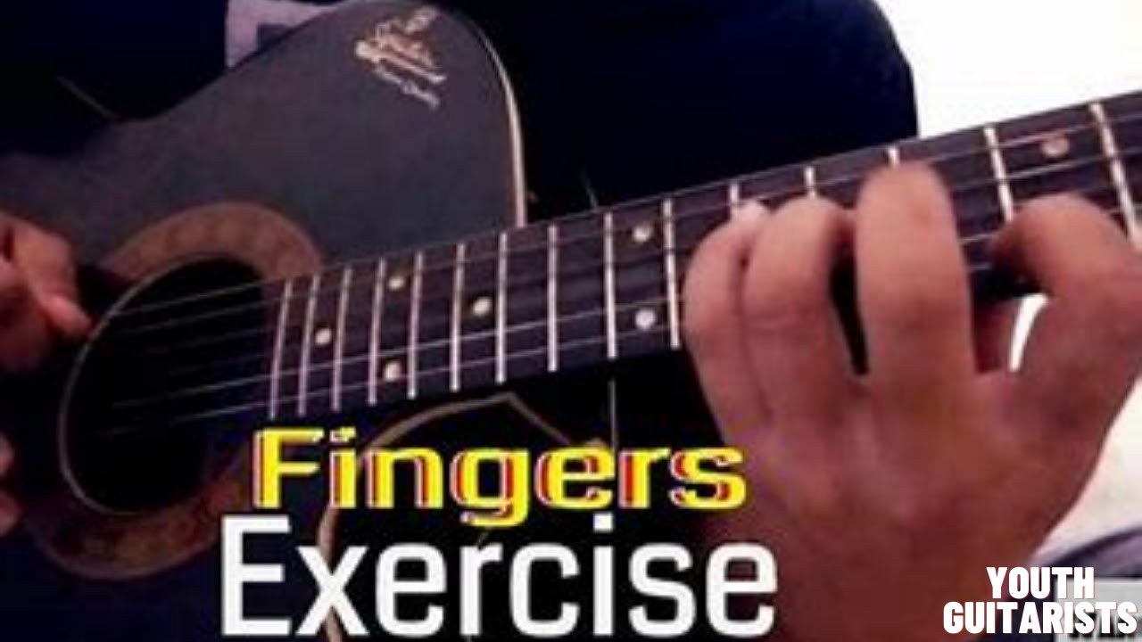 Finger Exercises Youth Guitarists YouTube