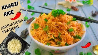 Kharzi rice arunanchal style recipe | Kharzi Rice | Kharzi rice arunanchal pradesh style