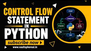 18-05-2026 || CONTROL FLOW STATEMENTS IN PYTHON ||  Beginners Tutorial