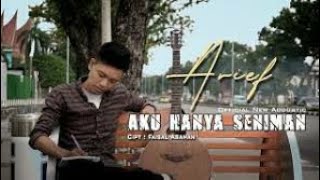 Arief - Aku Hanya Seniman Slow Rock Terbaik