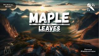 Maple Leaves | Song | By Musical Bark | #musicalbark #zenas #mapleleaves