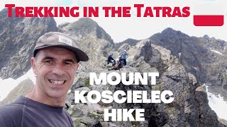 POLAND Trekking in the Tatras Mountains | Mt Kościelec & Czarny Staw Hike