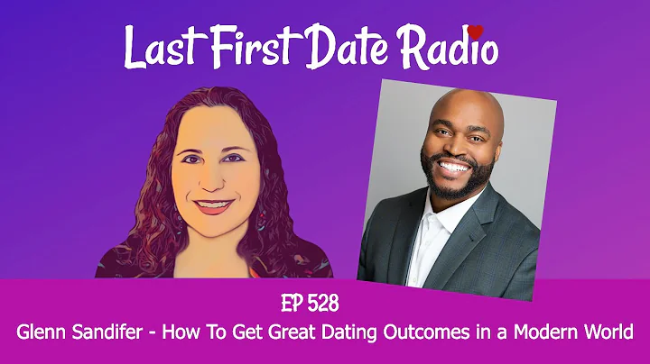 Glenn Sandifer - How To Get Great Dating Outcomes ...