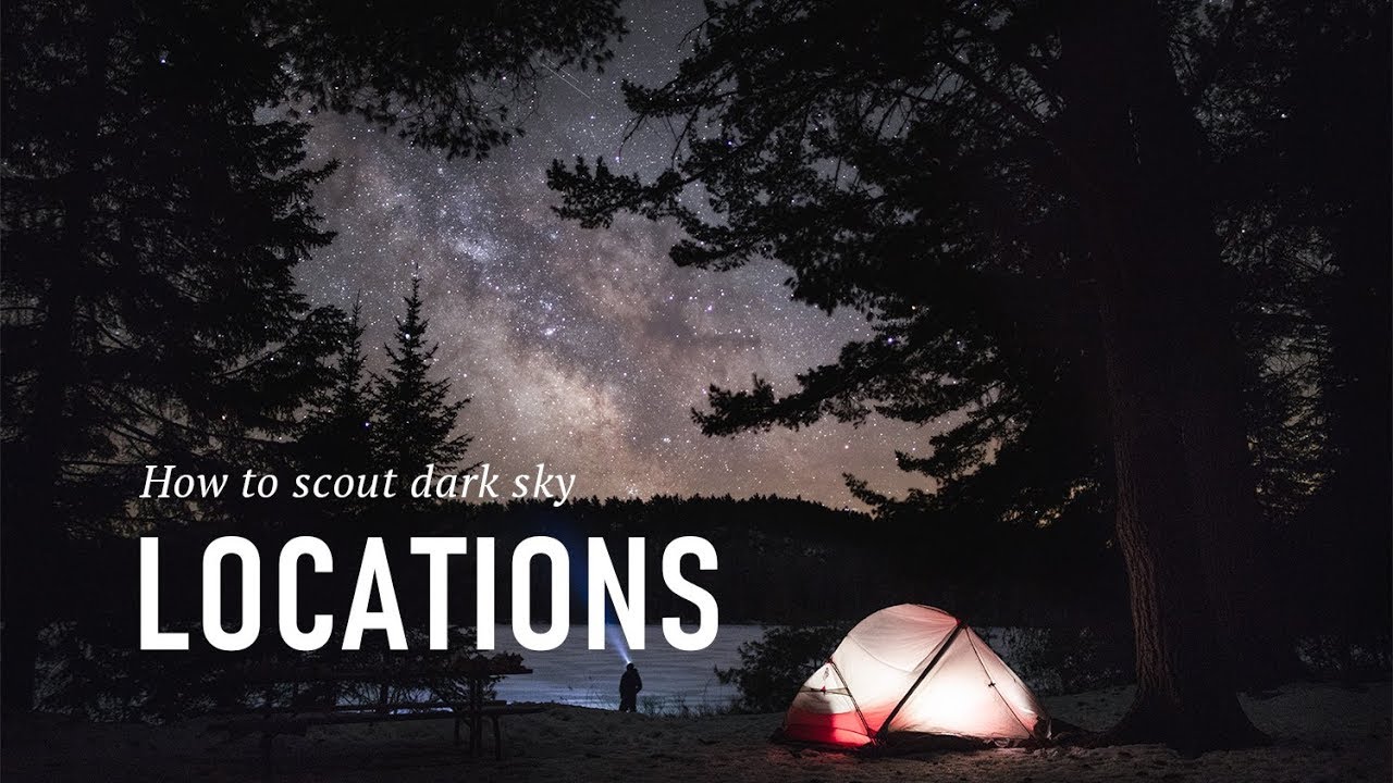 How to Scout Dark Sky Locations