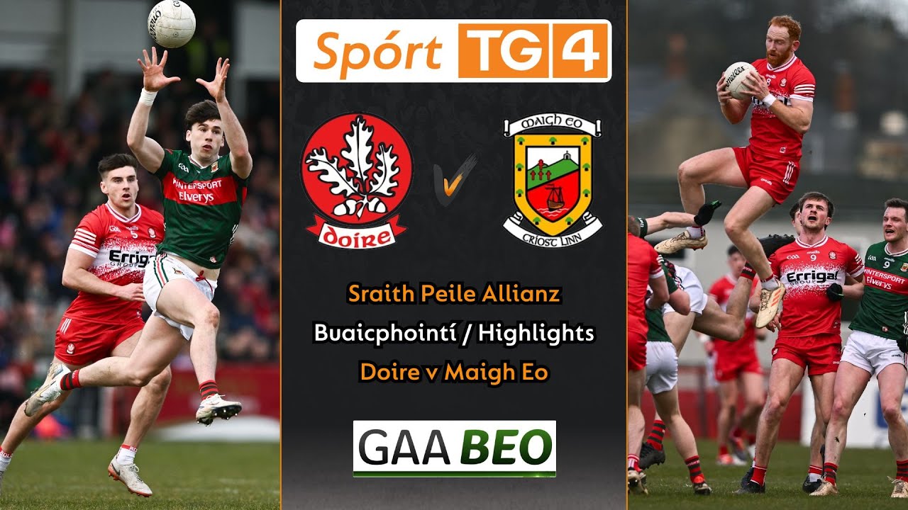 Maigh Eo-2-19 Doire-1-17 | Buaicphointí/Highlights | Sraith Peile Allianz Roinn 1 (2025)