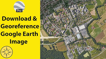 Download and Georeference Google Earth Image
