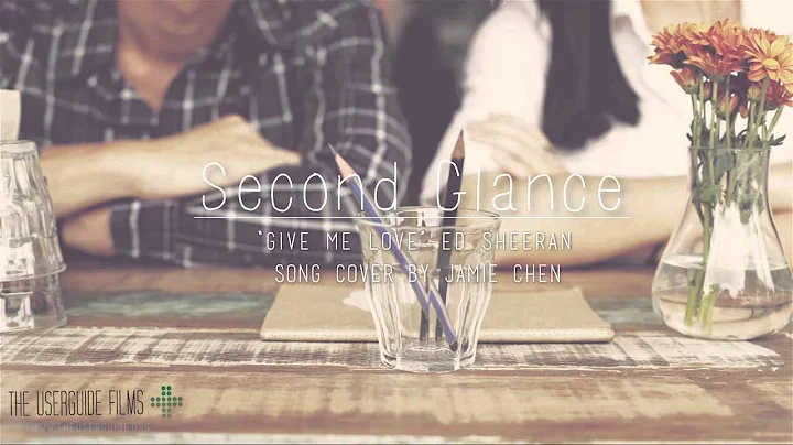"Give Me Love" Cover by Jamie Chen | Second Glance