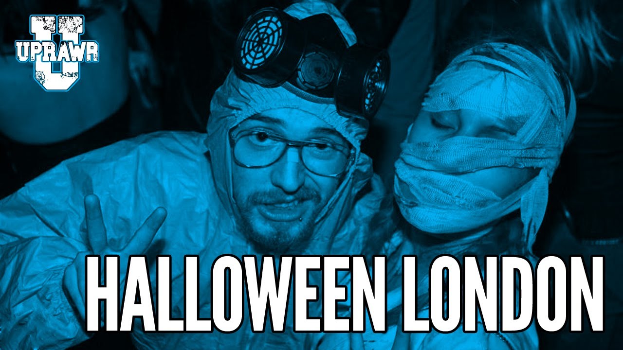 UPRAWR London: HALLOWEEN