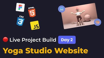 Live Project Build - Yoga Studio (Day 2) - Make a Website from Scratch using HTML CSS JS| DoCoNation