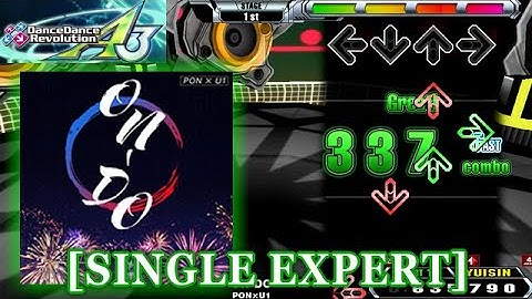 【DDR A3】 ON-DO [SINGLE EXPERT] 譜面確認＋Play