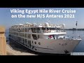 V-Log Trip Review Viking’s Egypt Nile River Cruise on the new ship M/S Antares  in 2021