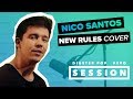 Nico Santos - New Rules (Dua Lipa Cover) Digster Pop x Vevo Session