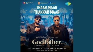 God Father ( Hindi ) - Thaar Maar Thakkar Maar Full Song || Chiranjeevi || Salman Khan || Thaman S