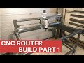 Construction de routeur cnc diy partie 1