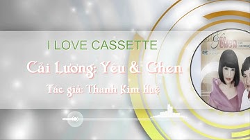Cải Lương | Yêu & Ghen || Minh Vương, Thanh Kim Huệ, Kiều Hoa, Minh Tiến, Dương Thanh, Hồng Nga