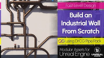 Create an Industrial Wall From Scratch with DrCG Modular Pipe Pack for Unreal Engine