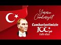 Cumhuriyetimizin 100 yl  100 anniversary of turkish republic iitas 2023