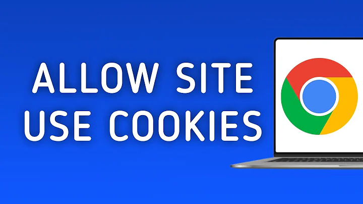 How to Allow a Site to Use Cookies in Chrome on PC