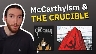 What is McCarthyism and How Does it Relate to The Crucible?