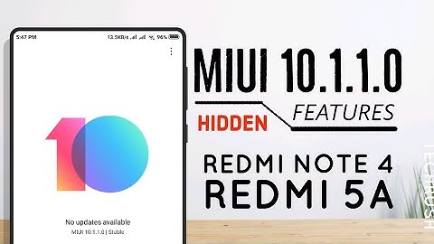 MiUi 10.1.1.0 Top 5 Hidden Features Of Redmi Note 4 & 5A