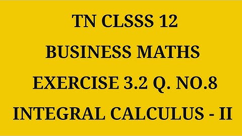 TN 12th Business maths chapter 3 exercise 3.2 question number 8