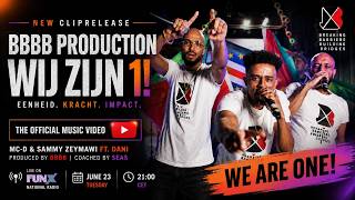 MC-D & SAMMY ZEYMAWI ft. DANI - WIJ ZIJN 1 (Official Music Video) | BBBB Production