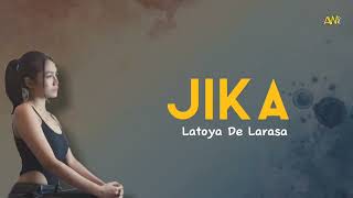 Kangen Band - Jika || Cover By Latoya De Larasa Lirik/Lyric