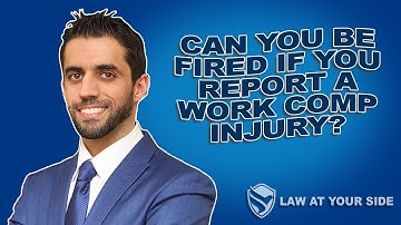 Can You Be Fired If You Report A Workers Comp Injury?